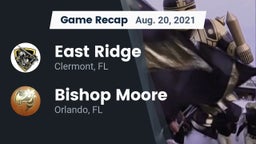 Recap: East Ridge  vs. Bishop Moore  2021