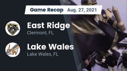 Recap: East Ridge  vs. Lake Wales  2021