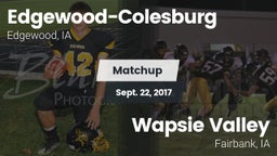 Matchup: Edgewood-Colesburg vs. Wapsie Valley  2017