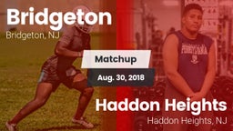 Matchup: Bridgeton vs. Haddon Heights  2018