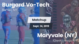 Matchup: Burgard Vo-Tech vs. Maryvale  (NY) 2019