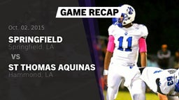 Recap: Springfield  vs. St Thomas Aquinas 2015