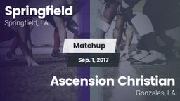 Matchup: Springfield vs. Ascension Christian  2017
