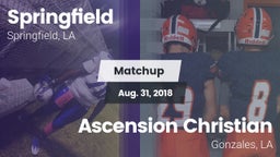 Matchup: Springfield vs. Ascension Christian  2018
