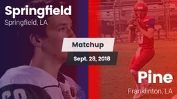 Matchup: Springfield vs. Pine  2018