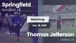 Matchup: Springfield vs. Thomas Jefferson  2019
