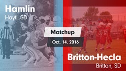 Matchup: Hamlin vs. Britton-Hecla  2016