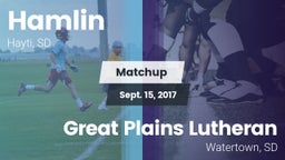 Matchup: Hamlin vs. Great Plains Lutheran  2017