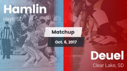 Matchup: Hamlin vs. Deuel  2017