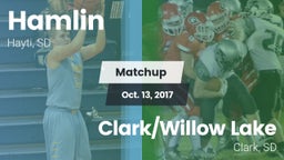 Matchup: Hamlin vs. Clark/Willow Lake  2017