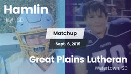 Matchup: Hamlin vs. Great Plains Lutheran  2019