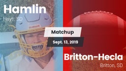 Matchup: Hamlin vs. Britton-Hecla  2019