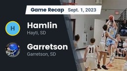 Recap: Hamlin  vs. Garretson  2023