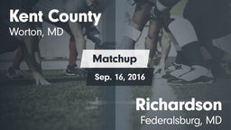 Matchup: Kent County vs. Richardson  2016