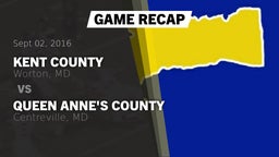 Recap: Kent County  vs. Queen Anne's County  2016