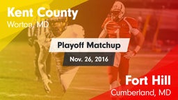 Matchup: Kent County vs. Fort Hill  2016