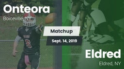 Matchup: Onteora  vs. Eldred  2019