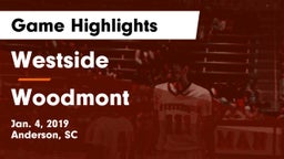 Westside  vs Woodmont  Game Highlights - Jan. 4, 2019