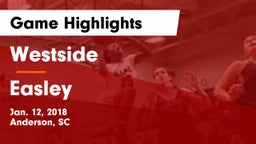 Westside  vs Easley Game Highlights - Jan. 12, 2018