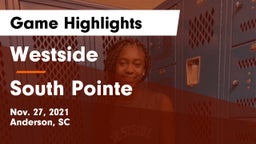 Westside  vs South Pointe  Game Highlights - Nov. 27, 2021