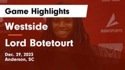 Westside  vs Lord Botetourt  Game Highlights - Dec. 29, 2023