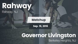 Matchup: Rahway vs. Governor Livingston  2016