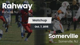 Matchup: Rahway vs. Somerville  2016