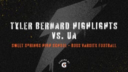 Sweet Springs/Malta Bend football highlights Tyler Bernard Highlights vs. UA