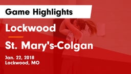 Lockwood  vs St. Mary's-Colgan  Game Highlights - Jan. 22, 2018