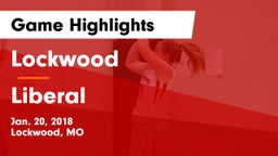 Lockwood  vs Liberal  Game Highlights - Jan. 20, 2018