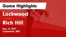 Lockwood  vs Rich Hill  Game Highlights - Dec. 8, 2017