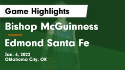 Bishop McGuinness  vs Edmond Santa Fe Game Highlights - Jan. 6, 2022