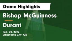 Bishop McGuinness  vs Durant  Game Highlights - Feb. 28, 2022