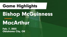 Bishop McGuinness  vs MacArthur  Game Highlights - Feb. 7, 2023