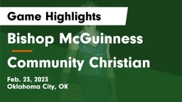 Bishop McGuinness  vs Community Christian  Game Highlights - Feb. 23, 2023