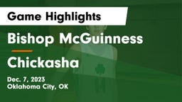Bishop McGuinness  vs Chickasha  Game Highlights - Dec. 7, 2023