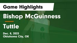 Bishop McGuinness  vs Tuttle  Game Highlights - Dec. 8, 2023