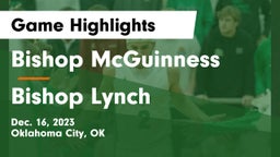 Bishop McGuinness  vs Bishop Lynch  Game Highlights - Dec. 16, 2023