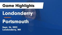 Londonderry  vs Portsmouth  Game Highlights - Sept. 26, 2022