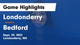 Londonderry  vs Bedford  Game Highlights - Sept. 29, 2022