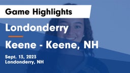 Londonderry  vs Keene  - Keene, NH Game Highlights - Sept. 13, 2023