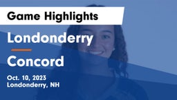 Londonderry  vs Concord  Game Highlights - Oct. 10, 2023