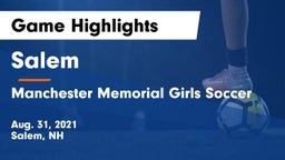 Salem  vs Manchester Memorial Girls Soccer Game Highlights - Aug. 31, 2021