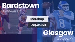 Matchup: Bardstown vs. Glasgow  2018
