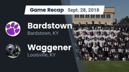 Recap: Bardstown  vs. Waggener  2018