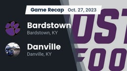 Recap: Bardstown  vs. Danville  2023