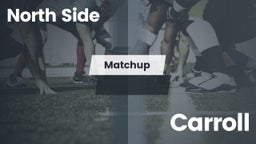 Matchup: North Side vs. Carroll  2016