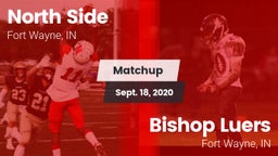 Matchup: North Side vs. Bishop Luers  2020