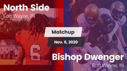 Matchup: North Side vs. Bishop Dwenger  2020