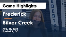 Frederick  vs Silver Creek  Game Highlights - Aug. 23, 2022